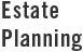 Estate Planning
